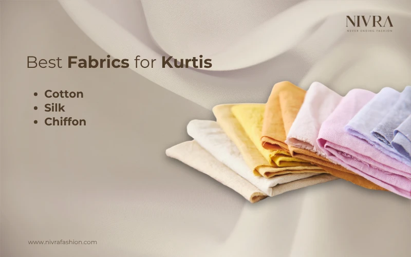 best fabrics for kurtis