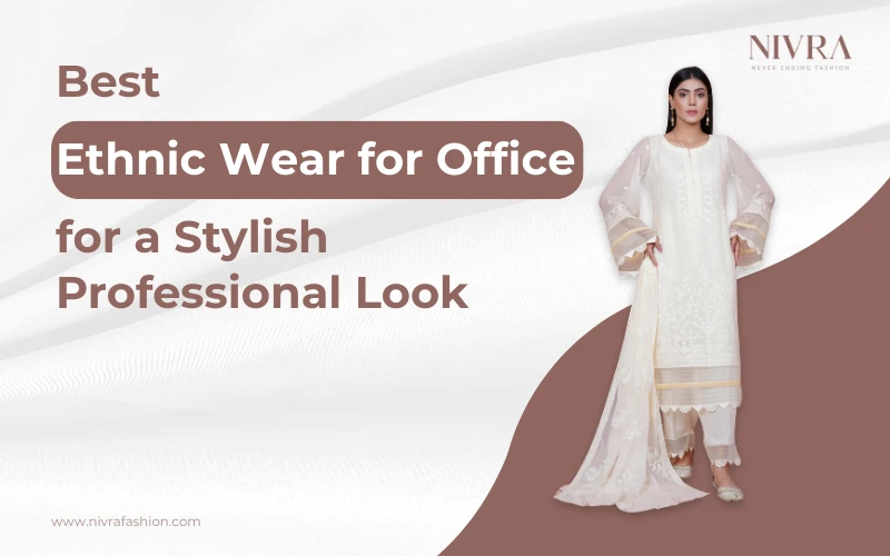 ethnic wear for office