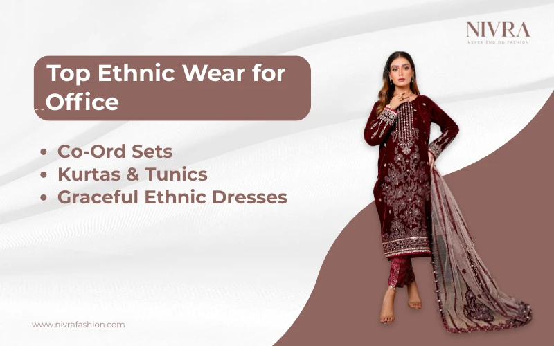 top ethnic wear for office